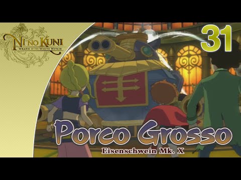 Ni No Kuni: Wrath of the White Witch :: EP31 :: Porco Grosso