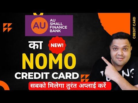 New Au Bank Nomo Credit Card Full Review | Sabko Milega Turant Apply Karo