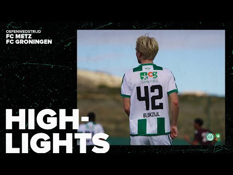 Highlights: FC Metz - FC Groningen (oefenduel)