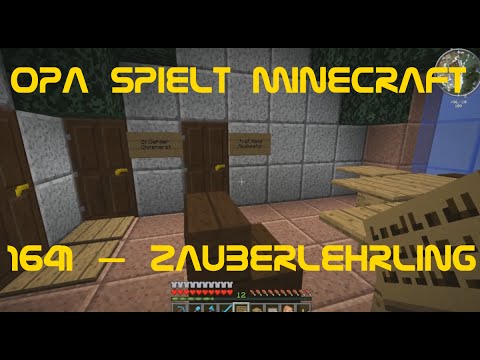 Opa spielt Minecraft 1641 – Zauberlehrling
