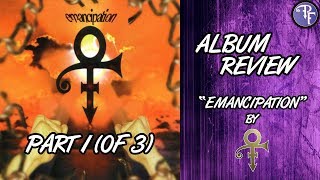 Prince: Emancipation - Album Review (1996) - Part 1 (of 3)