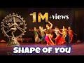 Shape Of You Indian Classical Version Classical Dance Cover Indian Raga DRABIN