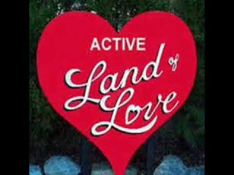 Active  The land of love