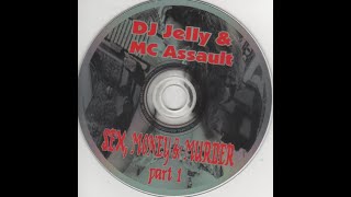 Download lagu DJ Jelly & MC Assault Sex, Money & Murder part 1 (mixtape) mp3