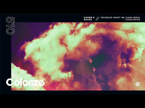 Dosem & Boxer - Troubled Heart (with Diana Miro)