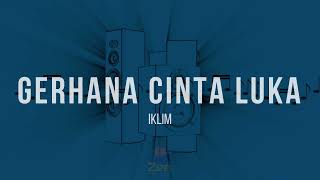 Download lagu Iklim - Gerhana Cinta Luka | Karaoke mp3 Download lagu Iklim - Gerhana Cinta Luka | Karaoke mp3
