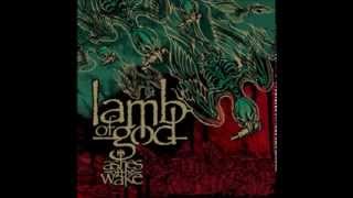Lamb of God -  Break You