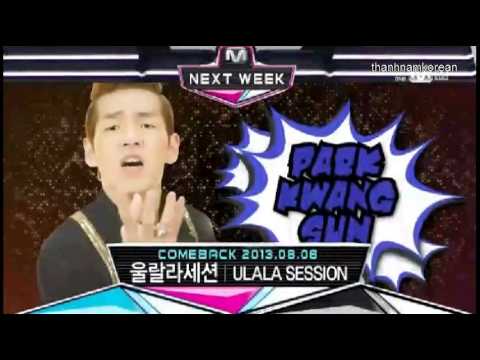 130801 Kang Seung Yoon, 2NE1, Ulala Session, Tasy, Big Star - Comeback Next Week