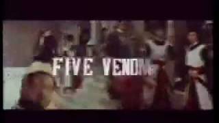 Five Deadly Venoms Trailer aka Five Venoms [1978}