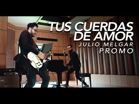 TUS CUERDAS DE AMOR ► Julio Melgar Cover - Jon Moreno Ft Sebastian Mora [PROMO]