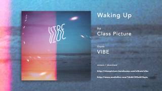 Class Picture - Waking Up