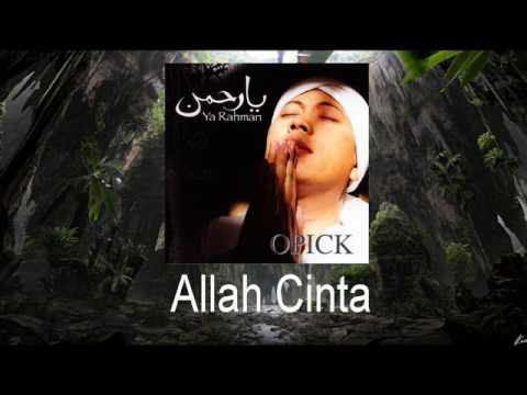 download lagu mp3 mp4 Opick Allah Cinta, download lagu Opick Allah Cinta gratis, unduh video klip Opick Allah Cinta