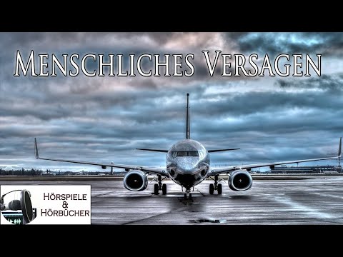 Menschliches Versagen - Hörspiel
