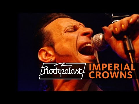 Imperial Crowns live | Rockpalast | 2004