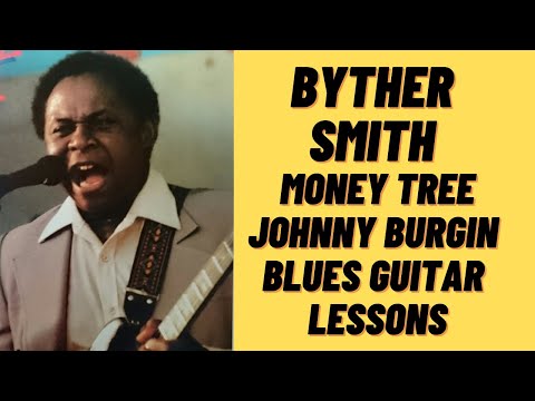 Byther Smith Chicago Blues Lesson: Money Tree