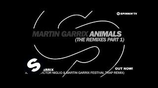 Martin Garrix - Animals (Victor Niglio &amp; Martin Garrix Festival Trap Remix)
