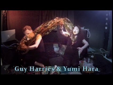 Guy Harries & Yumi Hara eXperimental electronics 7 Aug 2014