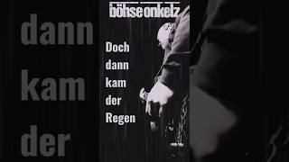 Regen - böhse onkelz
