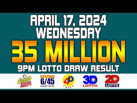 9PM Draw Lotto Result Grand Lotto 6/55 Mega Lotto 6/45 4D 3D 2D Apr/April 17, 2024