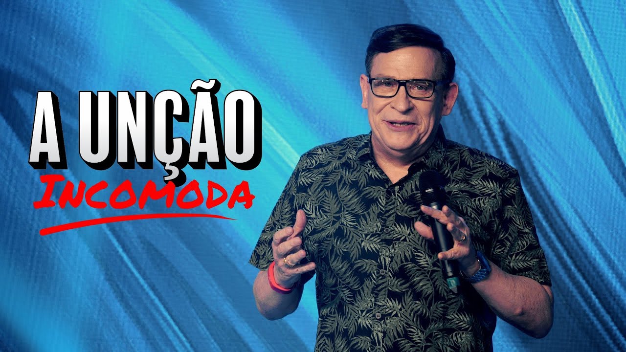 A Unção Incomoda - Abe Huber