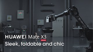 Huawei Mate X3 - Sleek, Foldable and Chic