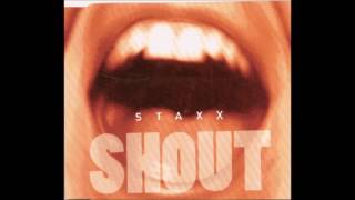 Staxx - Shout - Playboys Fully Loaded Dub - 1993