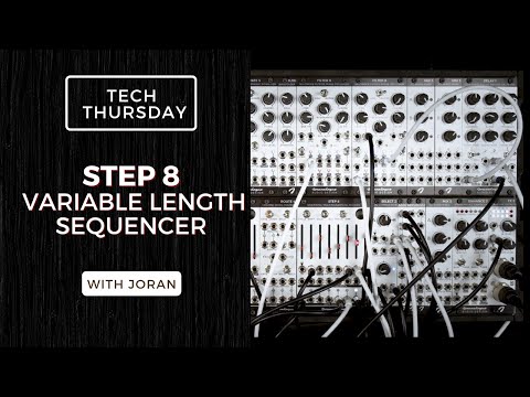 Tech Thursday | Step 8 as a Variable Length Sequencer