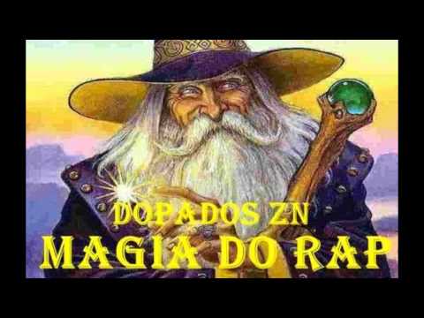 DOPADOS ZN - Magia Do Rap (Prod. Weedope)