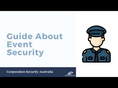 Guidance About Event Security | Corporate Security Australia | Event Security Solutions