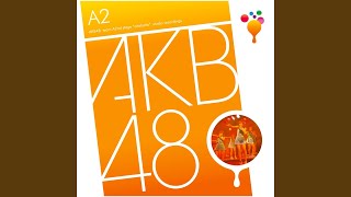 Download lagu Aitakatta (TeamA Version) mp3