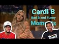 Cardi B | Bad B and Funny moments Reaction Video