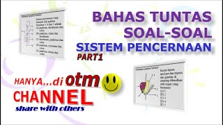 Bahas Tuntas Soal-Soal Sistem Pencernaan Part1 #bahassoalbiologi #soalpencernaan #sbmptn2021