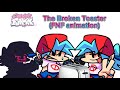 The Broken Toaster FNF Animation