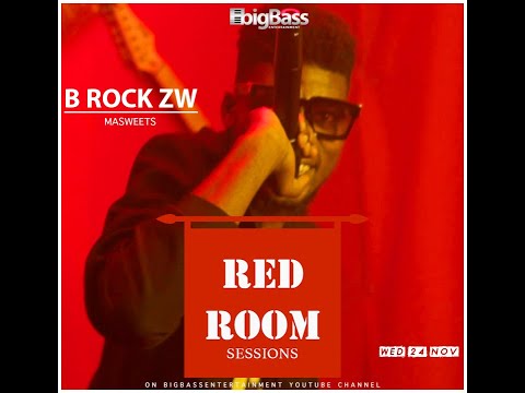 B Rock- Masweets(REDROOM SESSIONS)