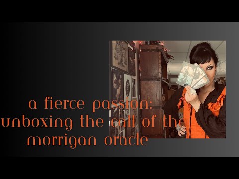 A Fierce Passion: Unboxing the Call of the Morrigan Oracle