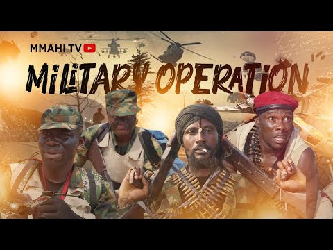 Military Operation II(Am a soldier Episode 4) featuring selinatested and jagaban