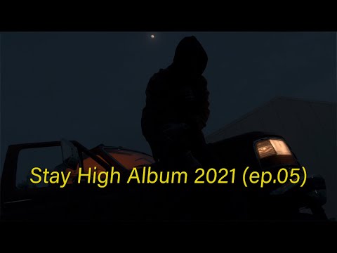 Ufo361 - STAY HIGH ALBUM 2021 - EPISODE 05