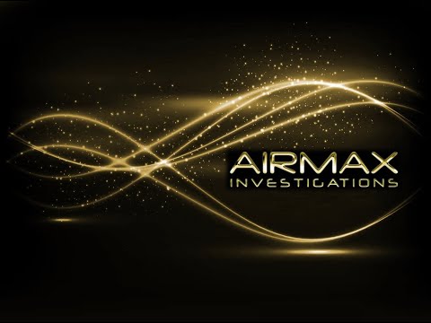 Airmax Investigations video.