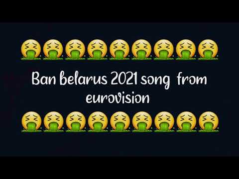 Ban belarus 2021 song from eurovision 🚫