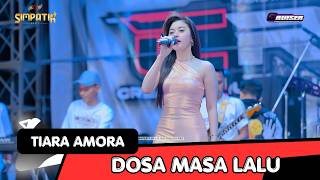 Download lagu TIARA AMORA - DOSA MASA LALU - SIMPATIK MUSIK - PEMUDA CRUISER - WONOKERTO PEKALONGAN mp3 Download lagu TIARA AMORA - DOSA MASA LALU - SIMPATIK MUSIK - PEMUDA CRUISER - WONOKERTO PEKALONGAN mp3