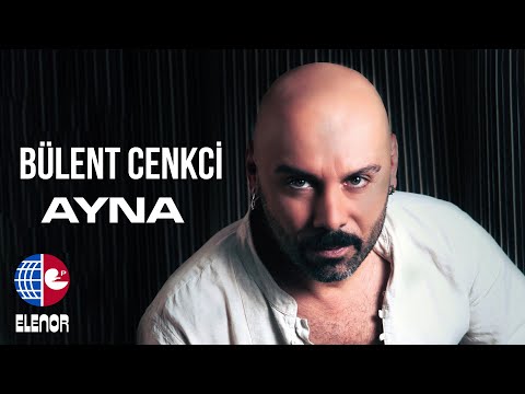 Bülent Cenkçi - Ayna