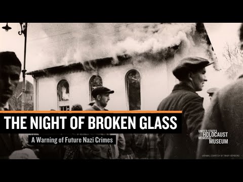 The Night of Broken Glass: A Warning of Future Nazi Crimes