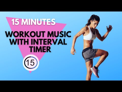 15 minutes workout music with interval timer [30/20 tabata]