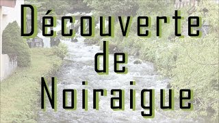 preview picture of video 'Découverte de Noiraigue'