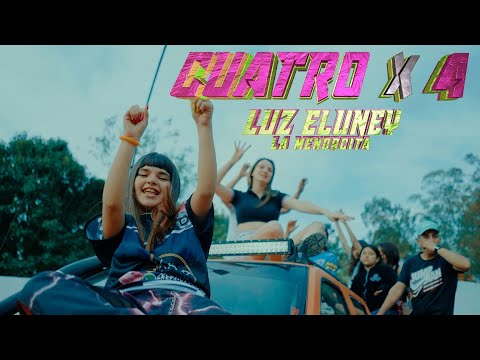 @luz.eluneyy_  - CUATRO x 4 (Video Oficial)
