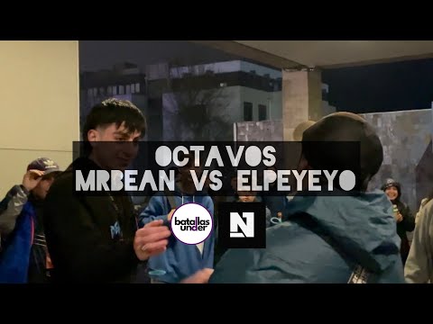MR BEAN vs. PEYELLO: 8vos - Batallas Under X  @NebulosaBattles  - 2022 🇨🇱
