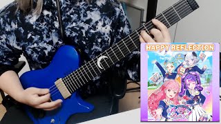 HAPPY REFLECTION / アイカツアカデミー!配信部 guitar cover