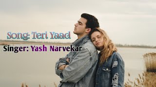 Teri Yaad (LYRICS) - Yash Narvekar