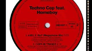 Techno Cop Feat. Homeboy - Cops In Trance (B2)