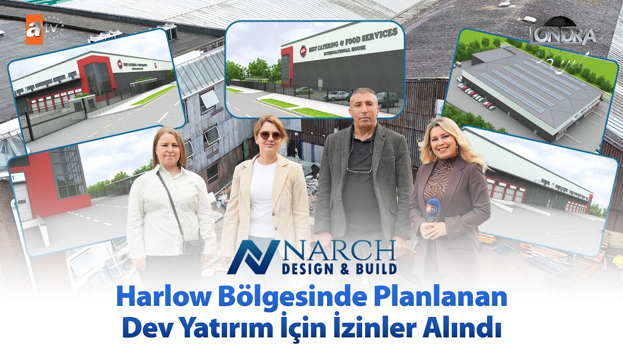 Harlow bölgesinde planlanan dev yatırım için izinler alındı… / Londra Aktüel 346. Bölüm